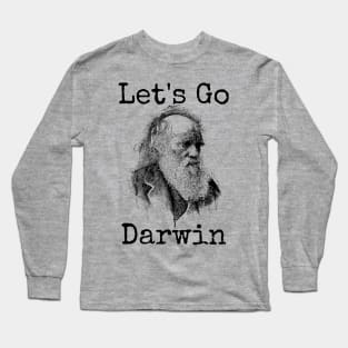 Let's Go Darwin Long Sleeve T-Shirt